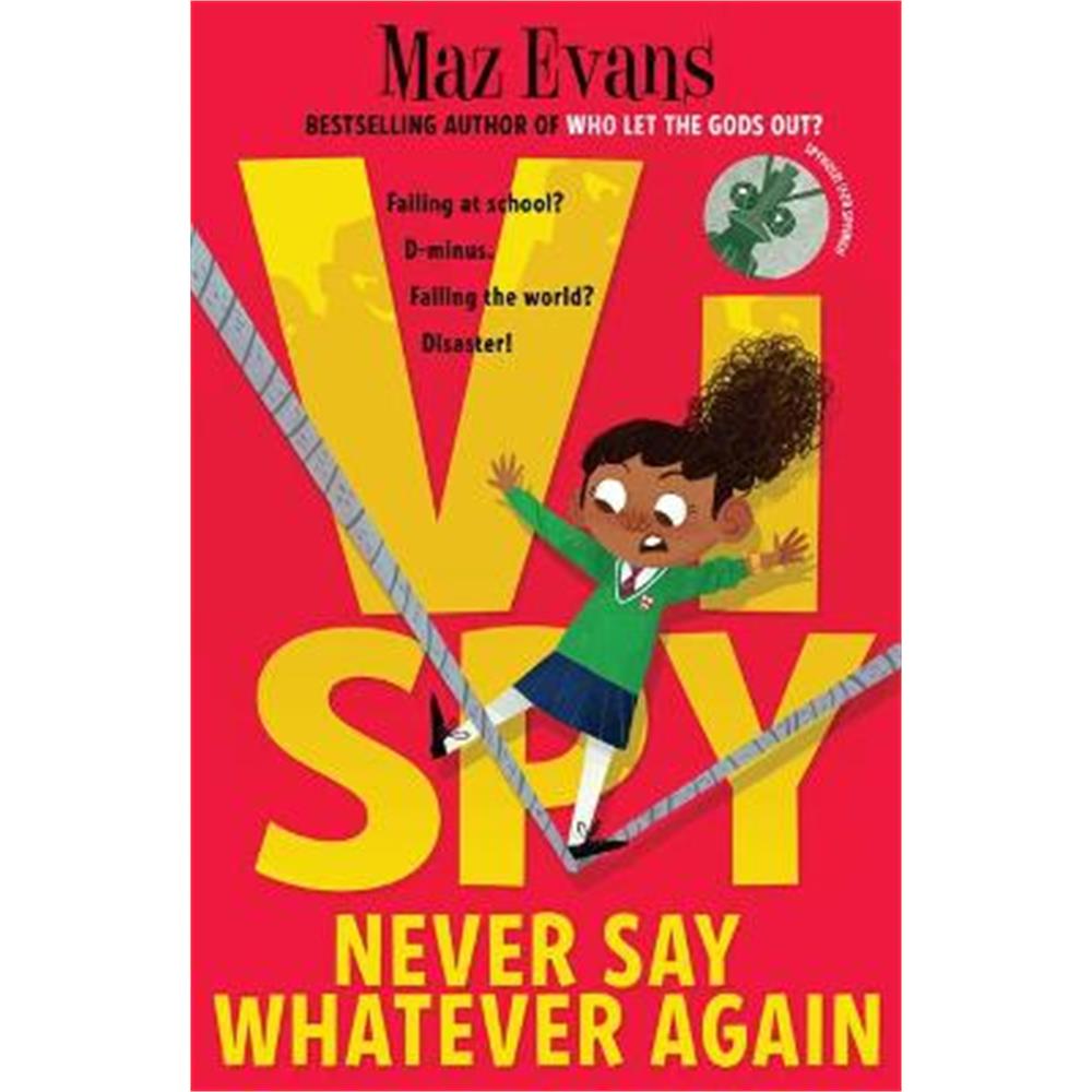 Vi Spy: Never Say Whatever Again (Paperback) - Maz Evans
